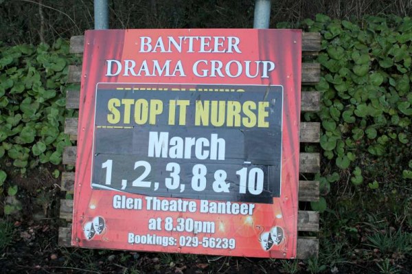 A magnificent production by Banteer Drama Group "Stop it Nurse!" is being enjoyed by capacity audiences at Banteer's Glen Theatre.   Universally praised it is wonderfully hilarious and can still be seen this Sunday night at 8.30.   We very highly recommend it and extend sincere congratulations to the splendid Cast and the very dedicated Producer and Backstage Crew.  (S.R.)