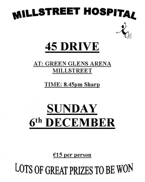 2015-12-06 Millstreet Hospital - 45 Drive - poster