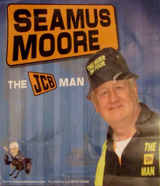 The renowned JCB Man Séamus Moore is scheduled to appear at The Pub, Carriganima on Sunday, 11th Sept. 2016 from 8 to 10pm.  We thank Seán Murphy for the Poster.  Click on the image to enlarge.