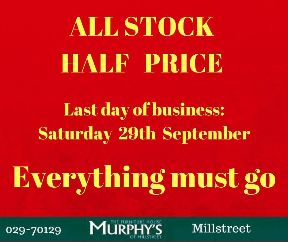 Murphy’s Furniture All Stock Half Price Everything Must Go